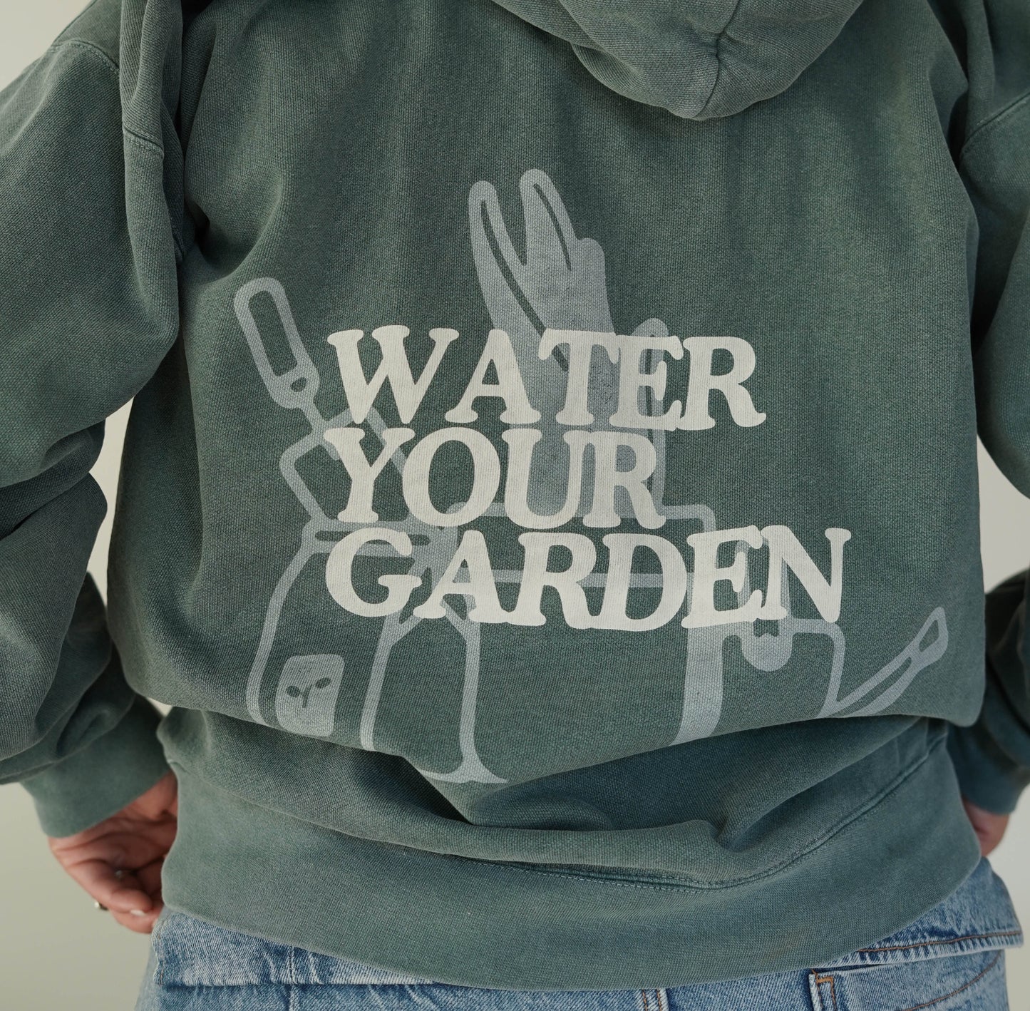Water Your Garden Hoodie